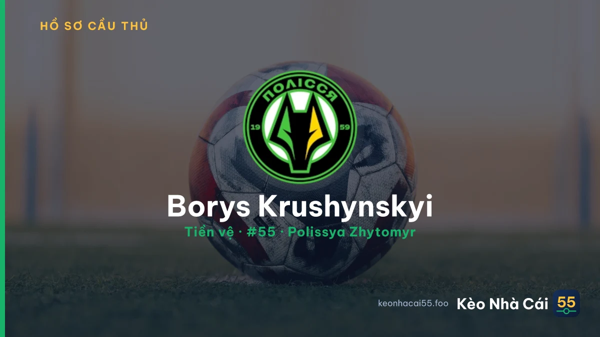 Borys Krushynskyi — Polissya Zhytomyr