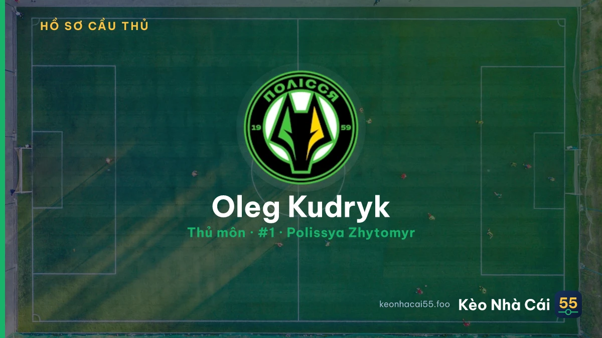 Oleg Kudryk — Polissya Zhytomyr