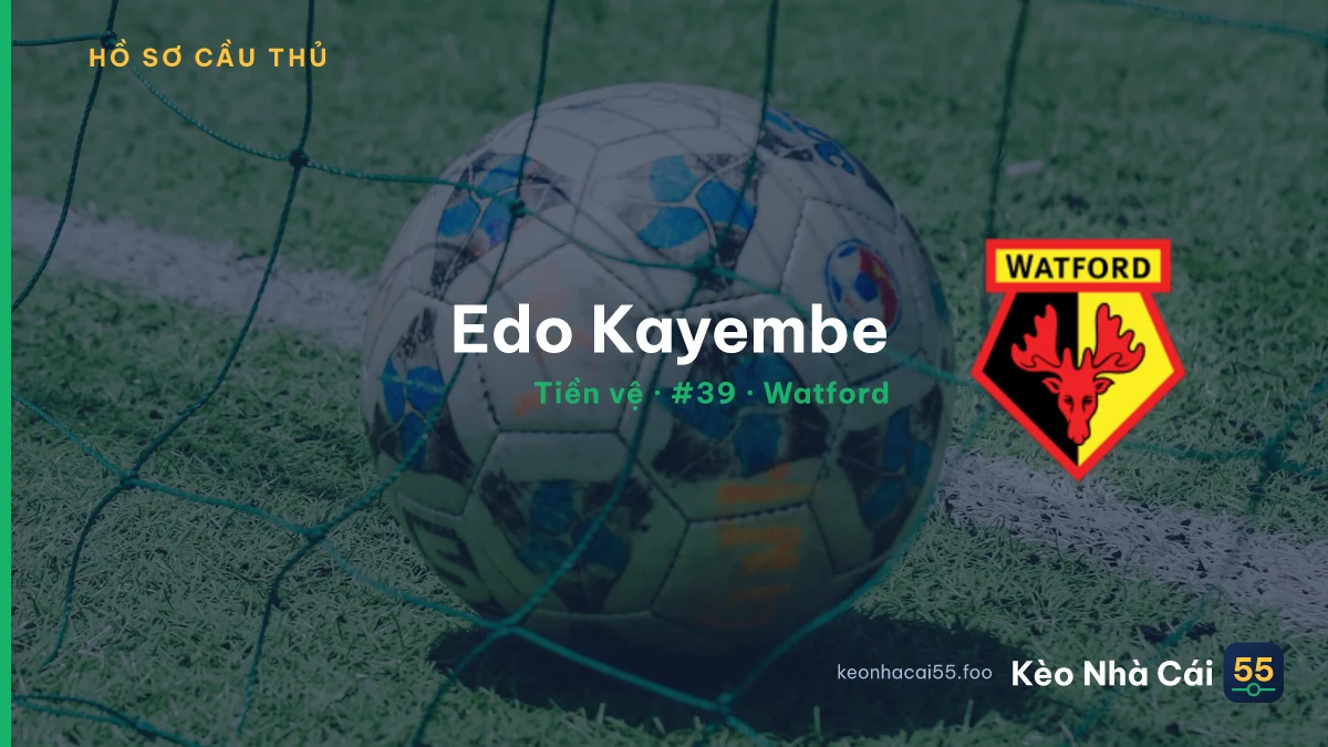 Edo Kayembe — Watford