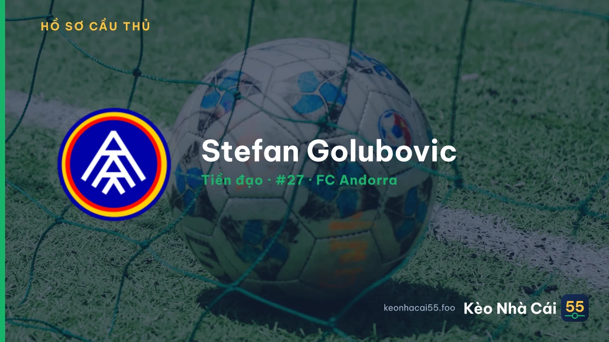 Stefan Golubovic — FC Andorra