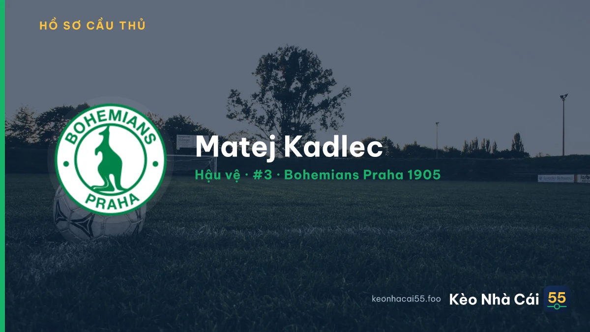 Matej Kadlec — Bohemians Praha 1905