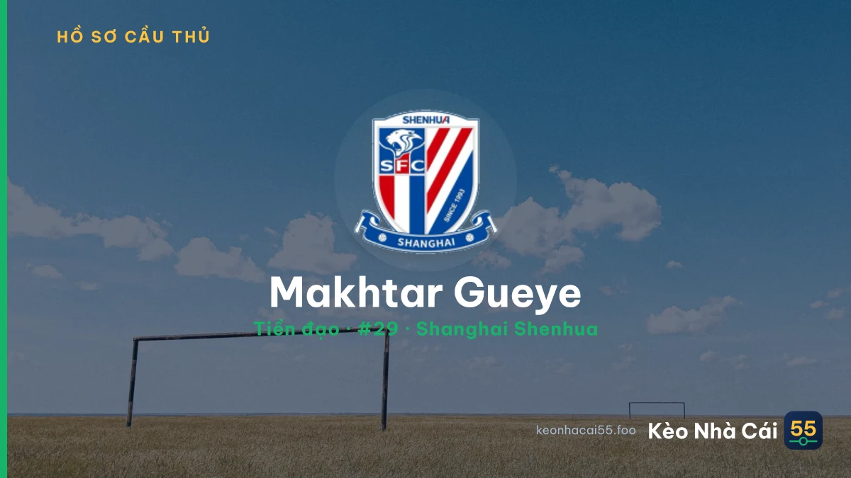 Makhtar Gueye — Shanghai Shenhua