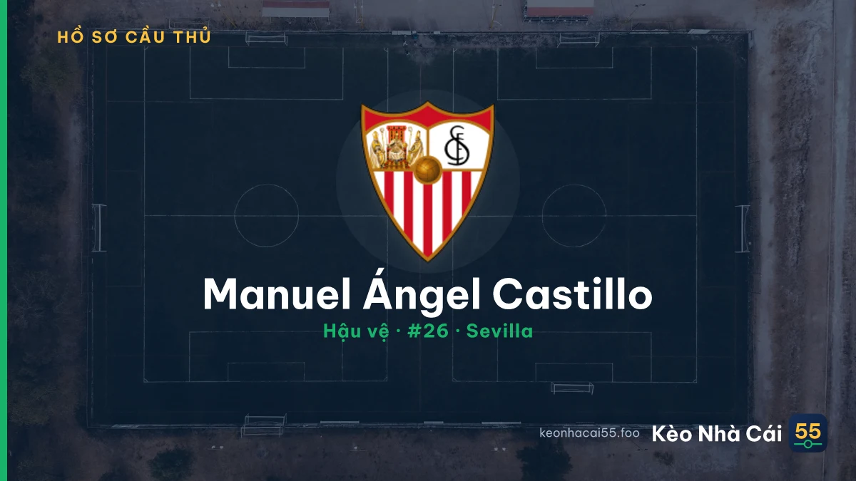 Manuel Ángel Castillo — Sevilla