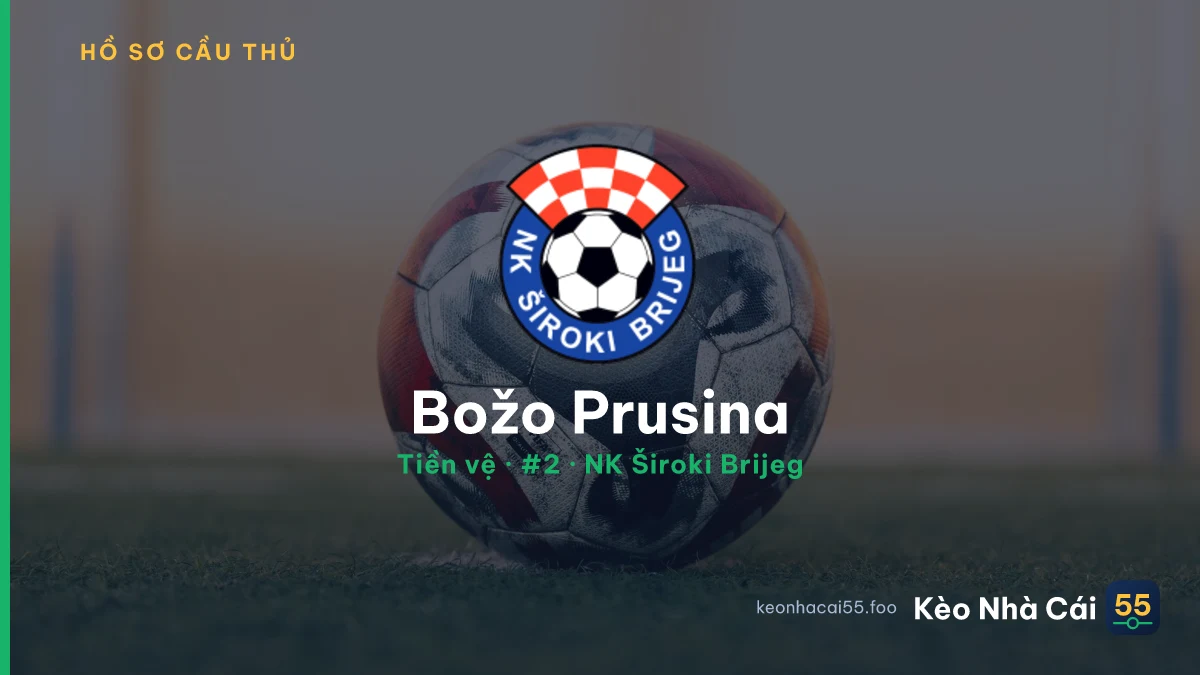 Božo Prusina — NK Široki Brijeg