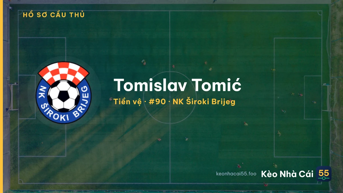 Tomislav Tomić — NK Široki Brijeg