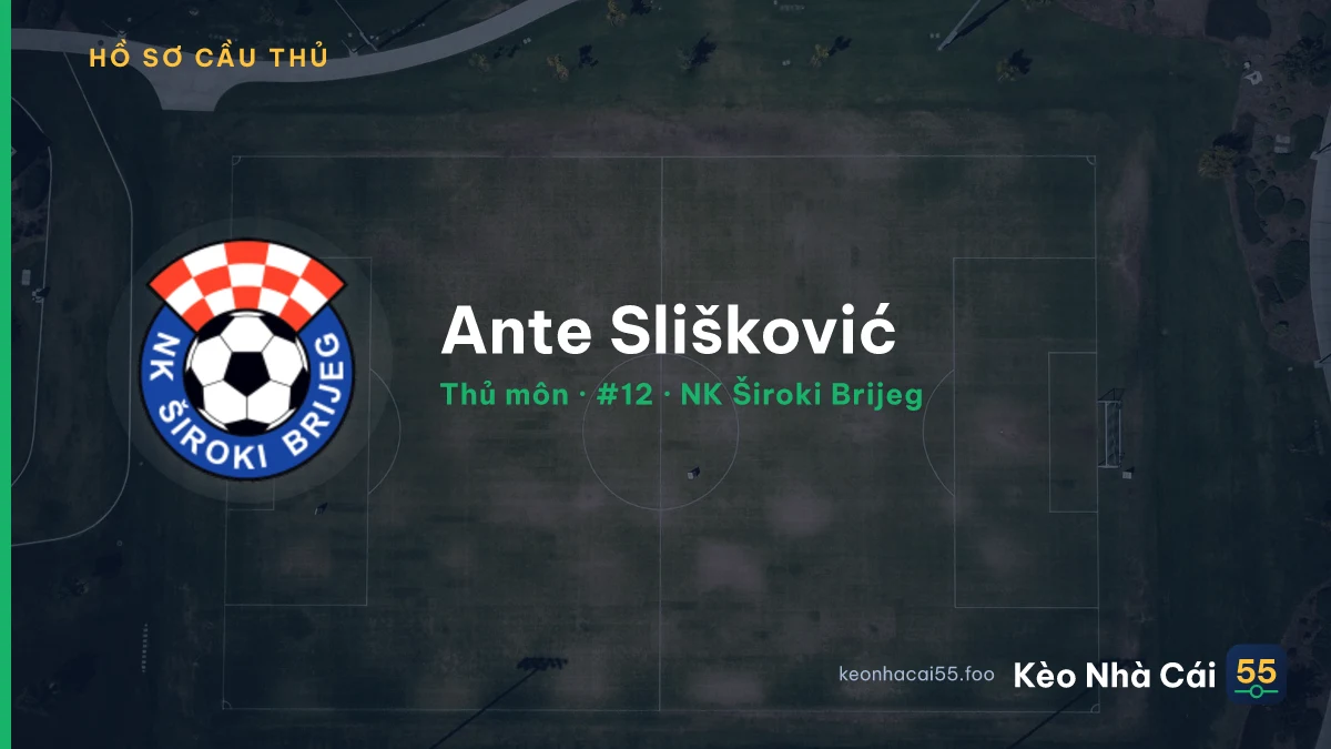 Ante Slišković — NK Široki Brijeg