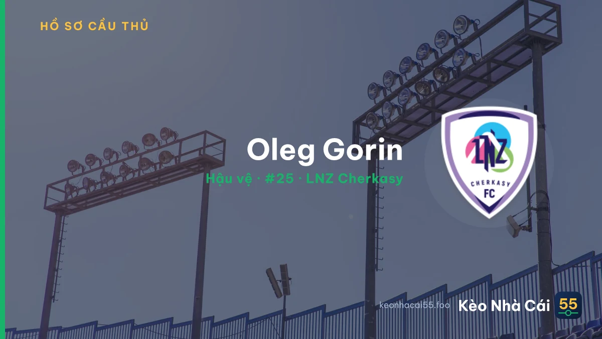 Oleg Gorin — LNZ Cherkasy