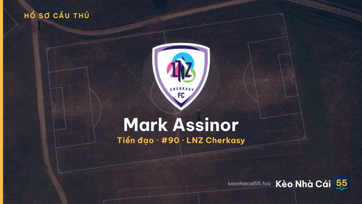 Mark Assinor — LNZ Cherkasy