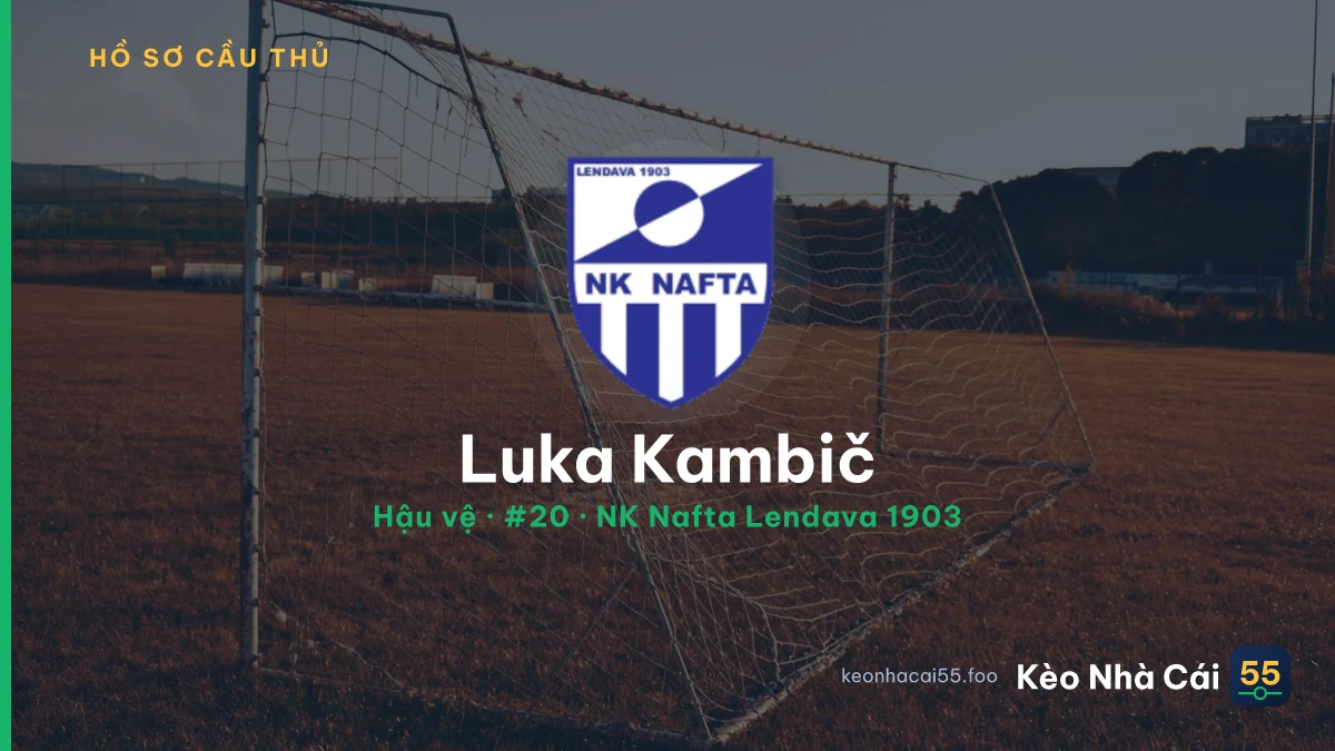 Luka Kambič — NK Nafta Lendava 1903