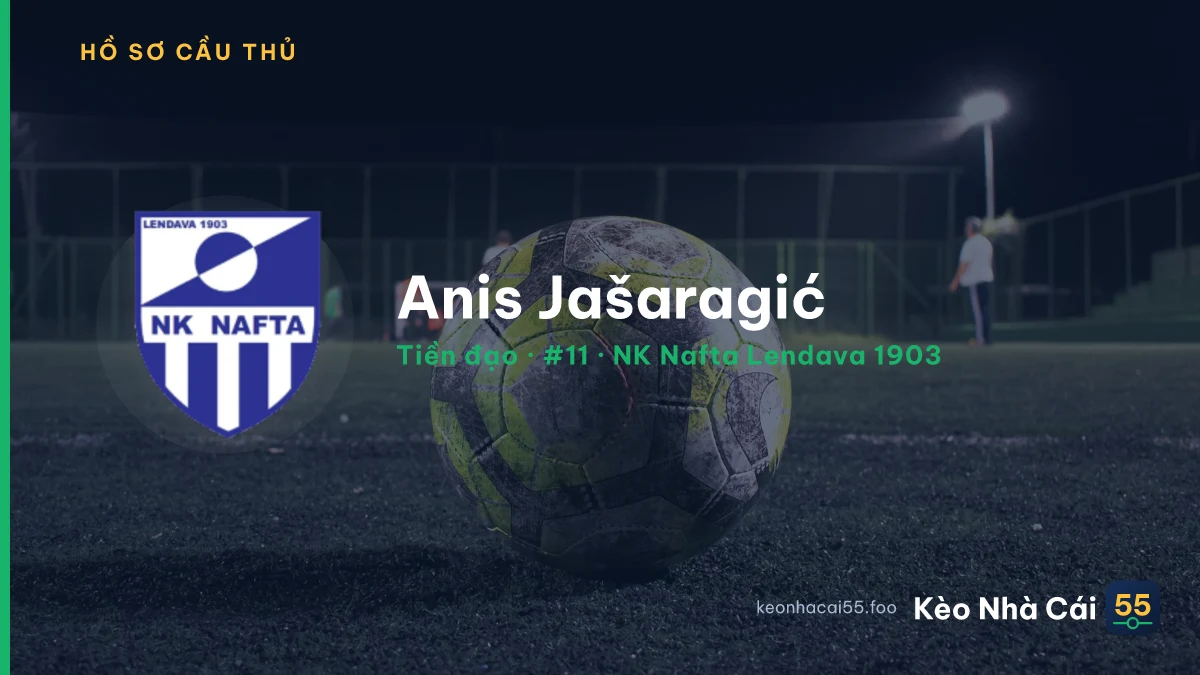 Anis Jašaragić — NK Nafta Lendava 1903