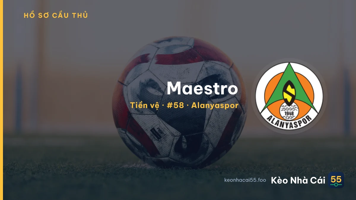 Maestro — Alanyaspor