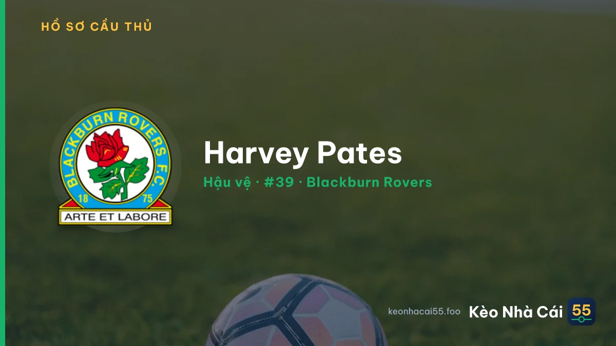Harvey Pates — Blackburn Rovers