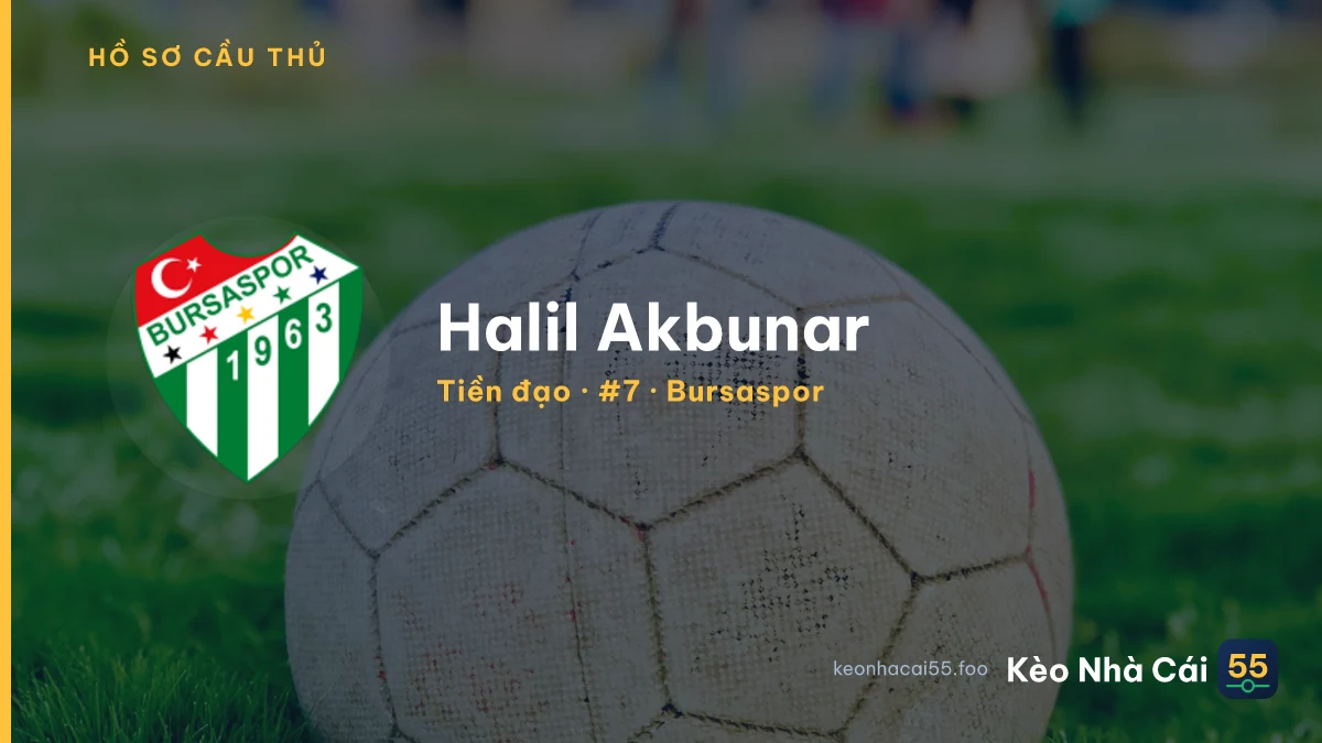 Halil Akbunar — Bursaspor