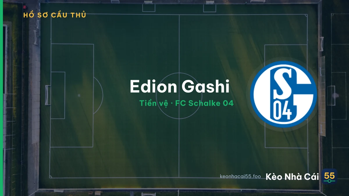 Edion Gashi  — FC Schalke 04