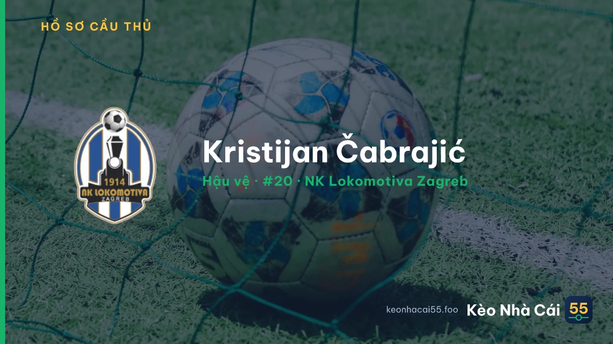 Kristijan Čabrajić — NK Lokomotiva Zagreb