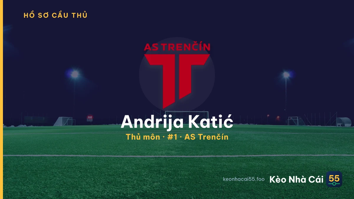 Andrija Katić — AS Trenčín