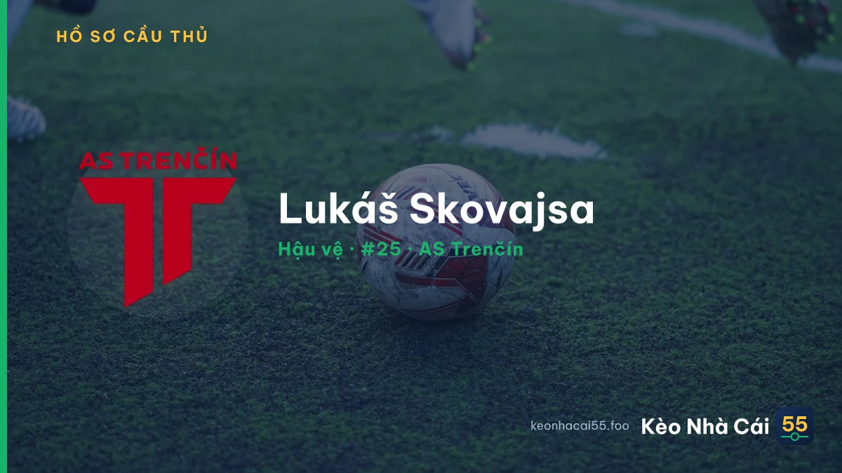 Lukáš Skovajsa — AS Trenčín