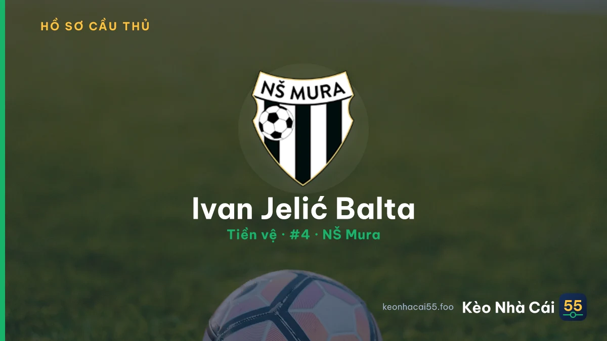 Ivan Jelić Balta — NŠ Mura