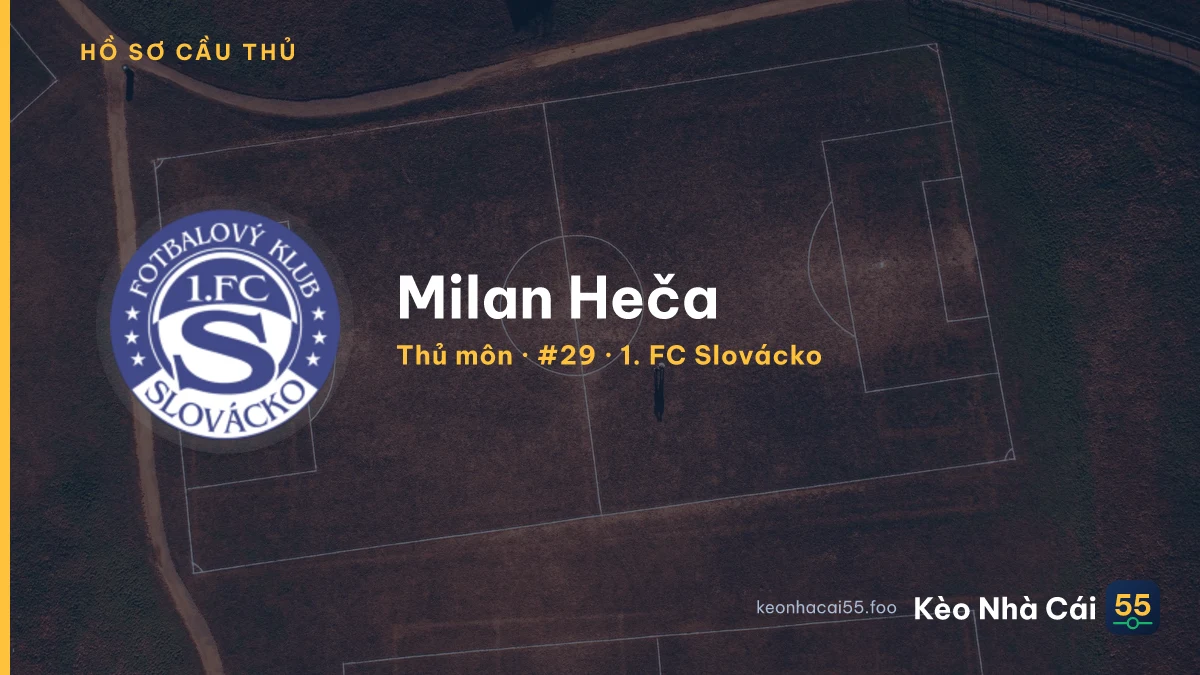 Milan Heča — 1. FC Slovácko