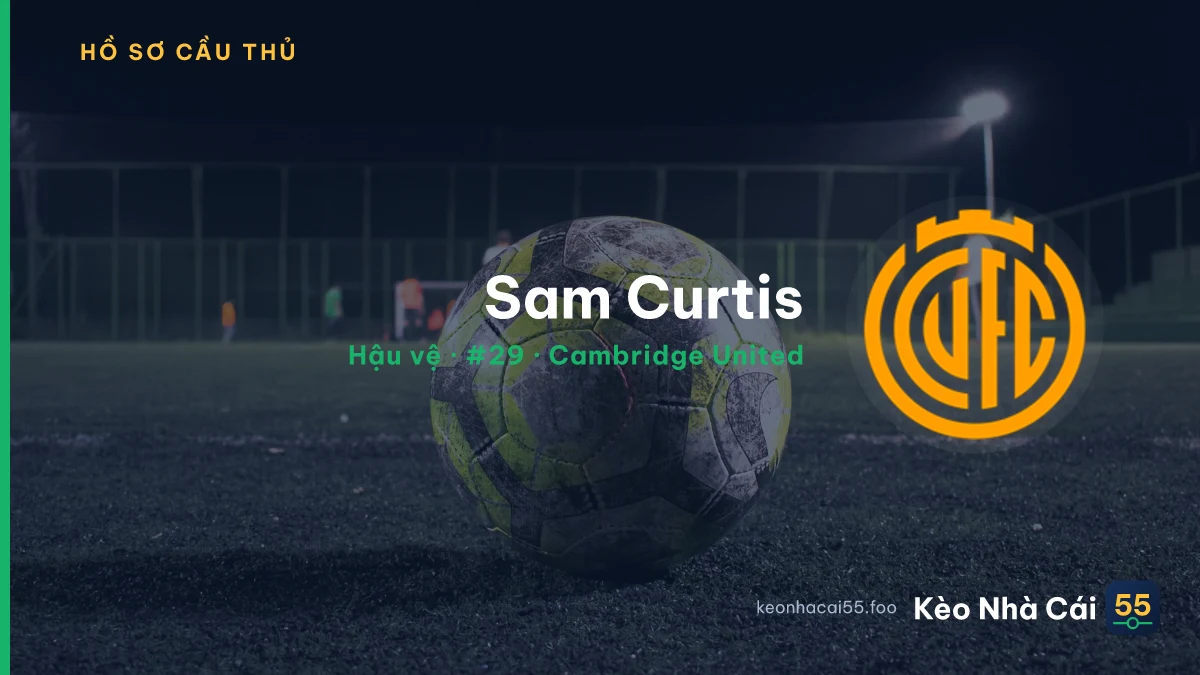 Sam Curtis — Cambridge United