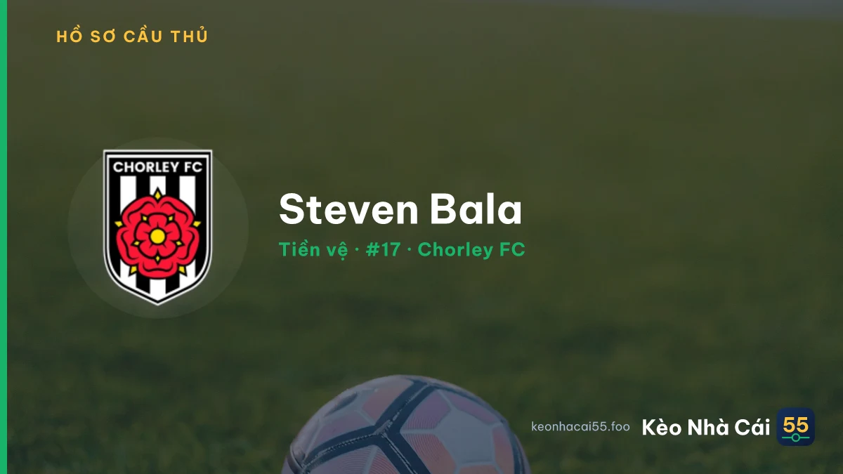 Steven Bala — Chorley FC