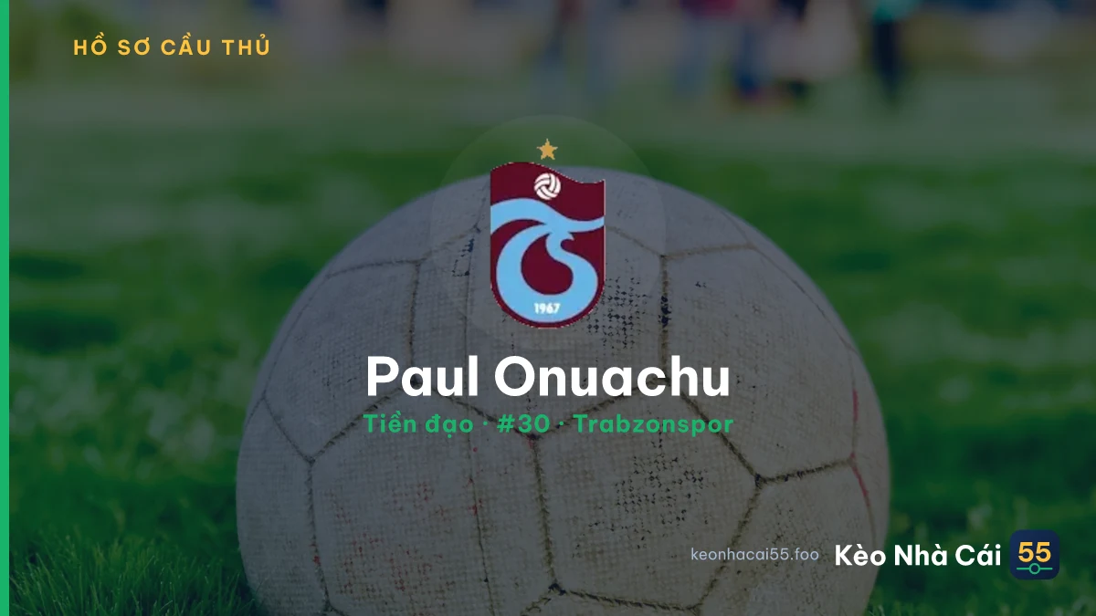 Paul Onuachu — Trabzonspor