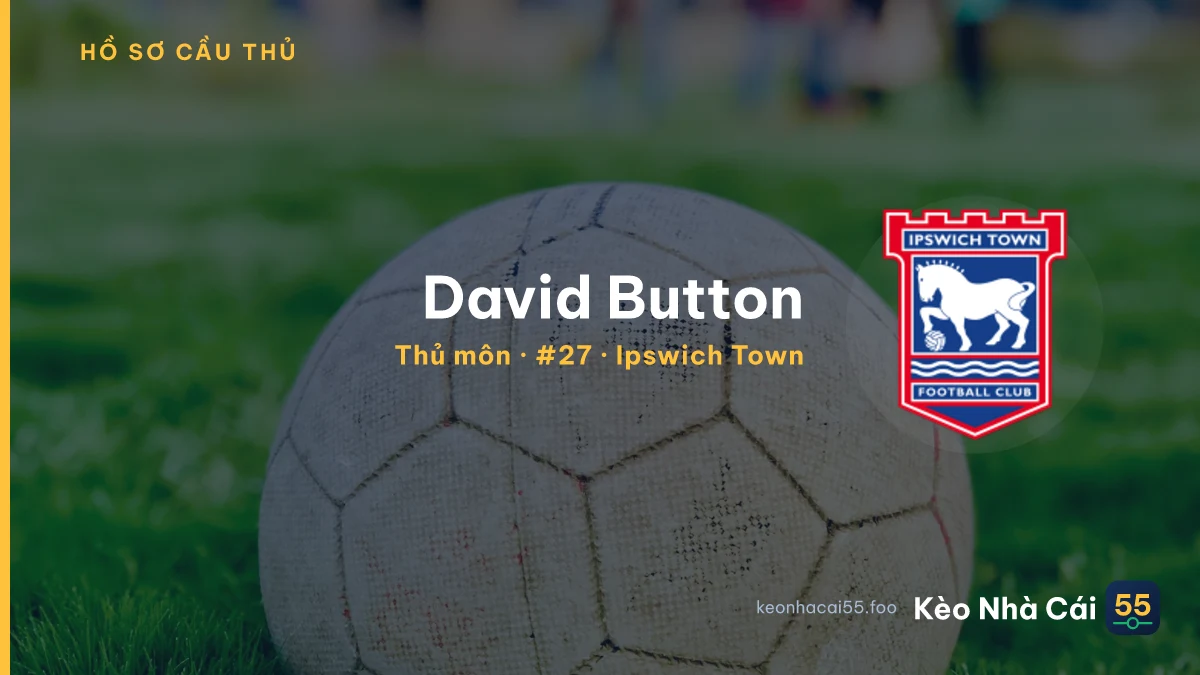 David Button — Ipswich Town