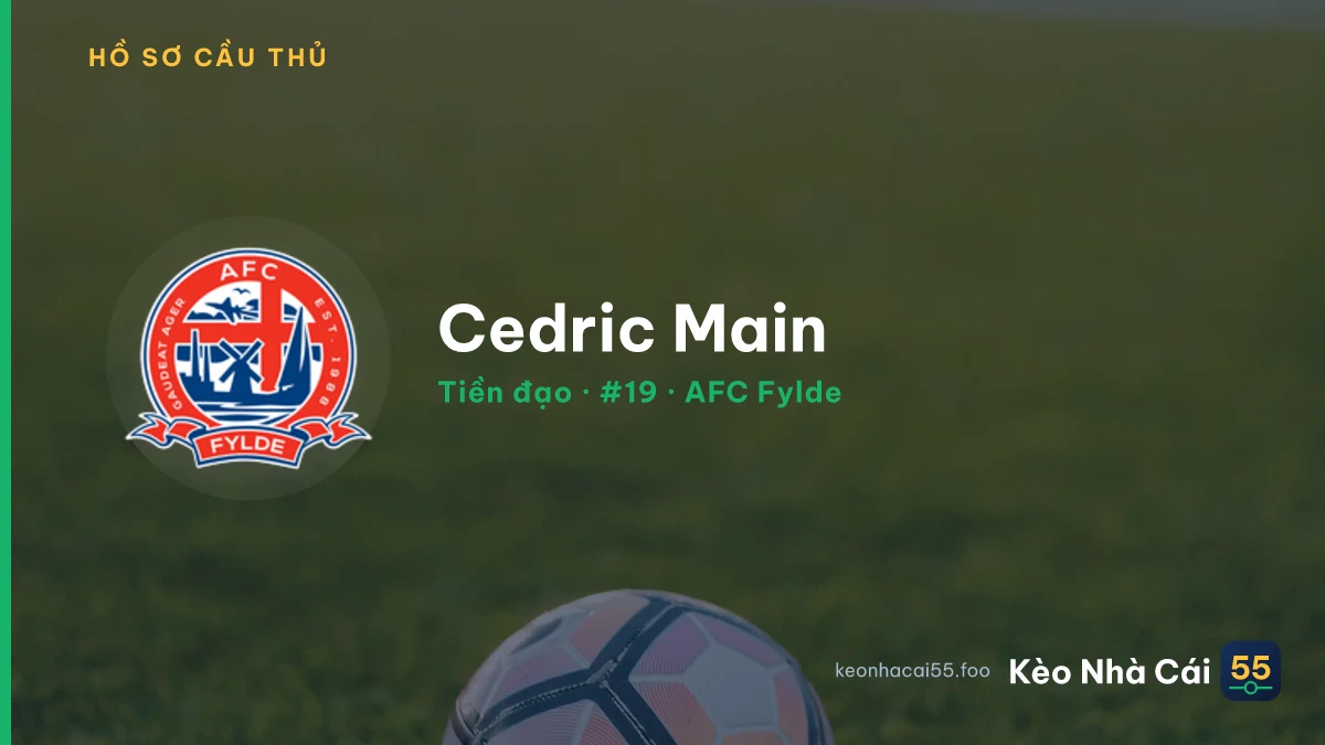 Cedric Main — AFC Fylde