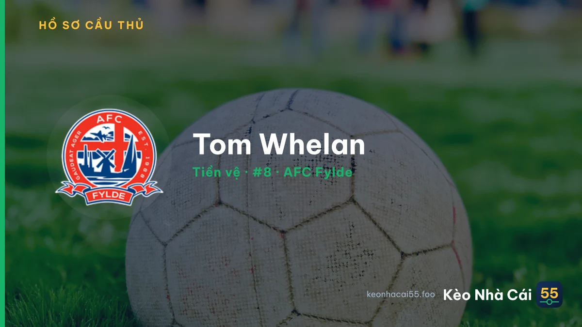 Tom Whelan — AFC Fylde