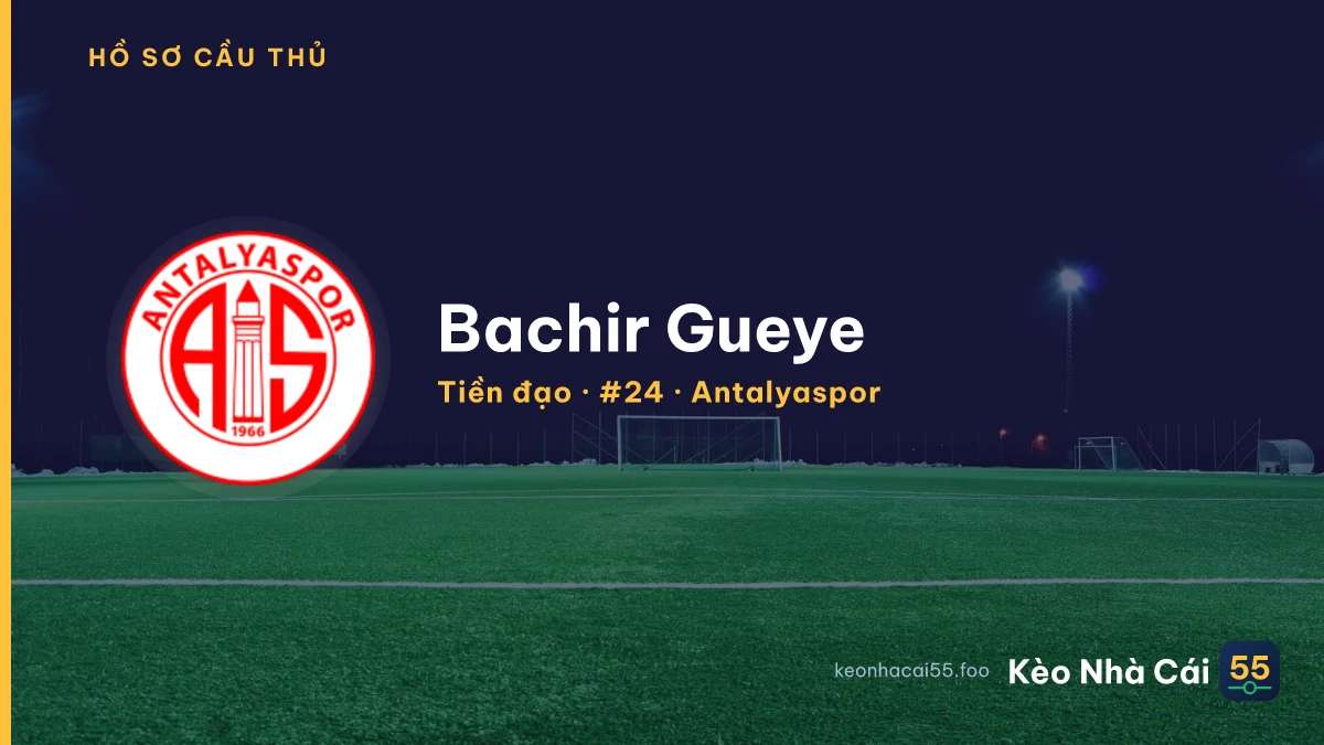 Bachir Gueye — Antalyaspor