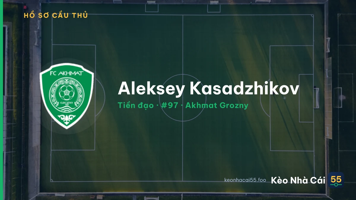 Aleksey Kasadzhikov — Akhmat Grozny