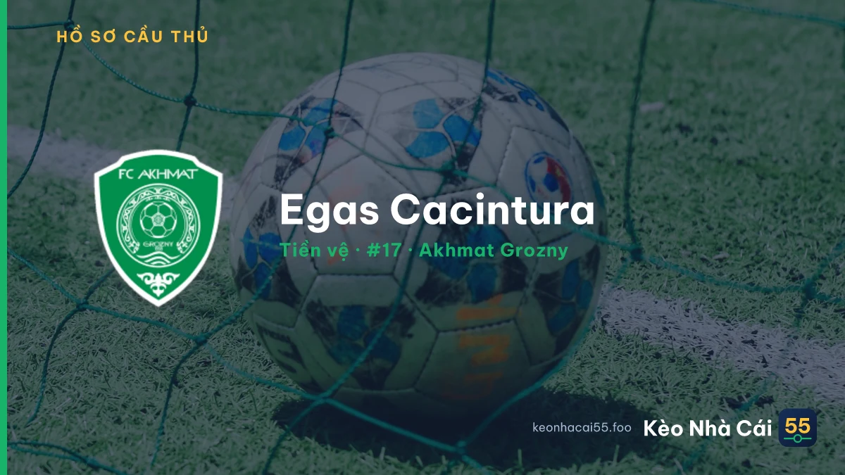 Egas Cacintura — Akhmat Grozny