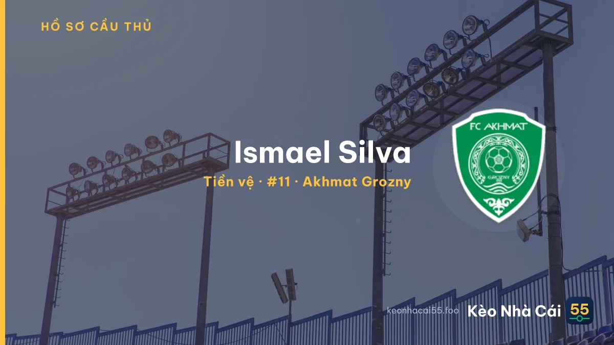 Ismael Silva — Akhmat Grozny