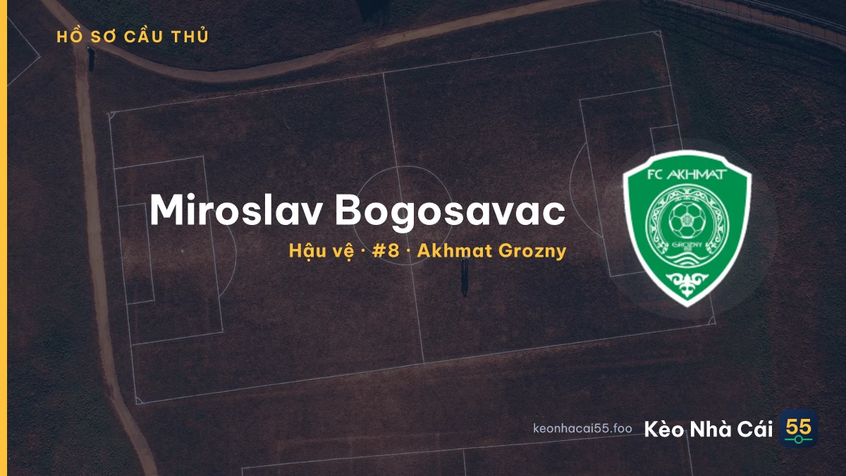 Miroslav Bogosavac — Akhmat Grozny