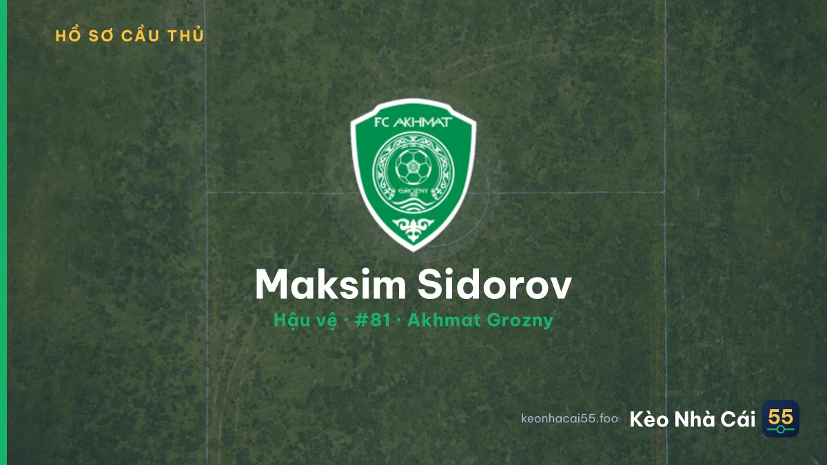 Maksim Sidorov — Akhmat Grozny