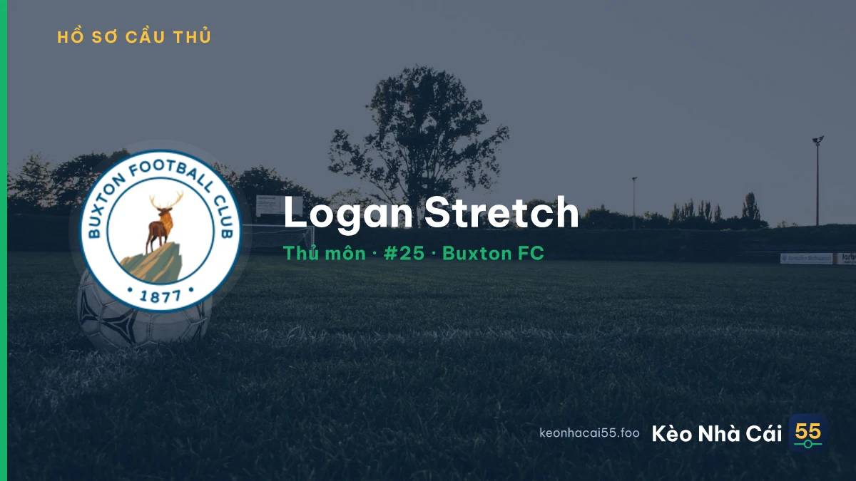 Logan Stretch — Buxton FC