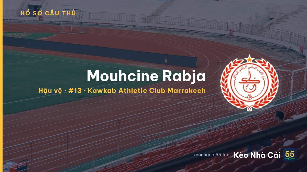 Mouhcine Rabja — Kawkab Athletic Club Marrakech