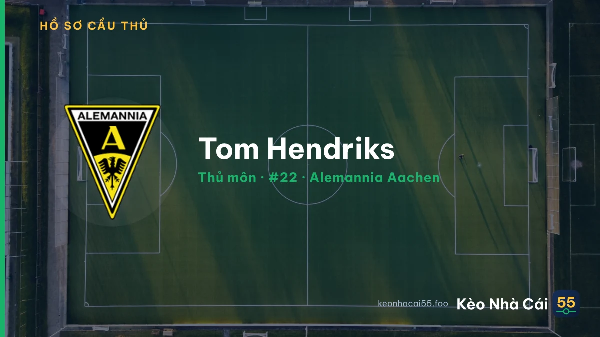 Tom Hendriks — Alemannia Aachen