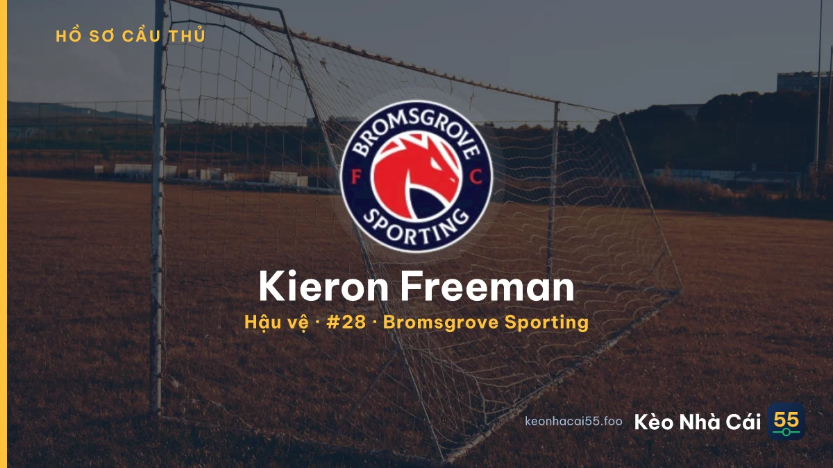 Kieron Freeman — Bromsgrove Sporting