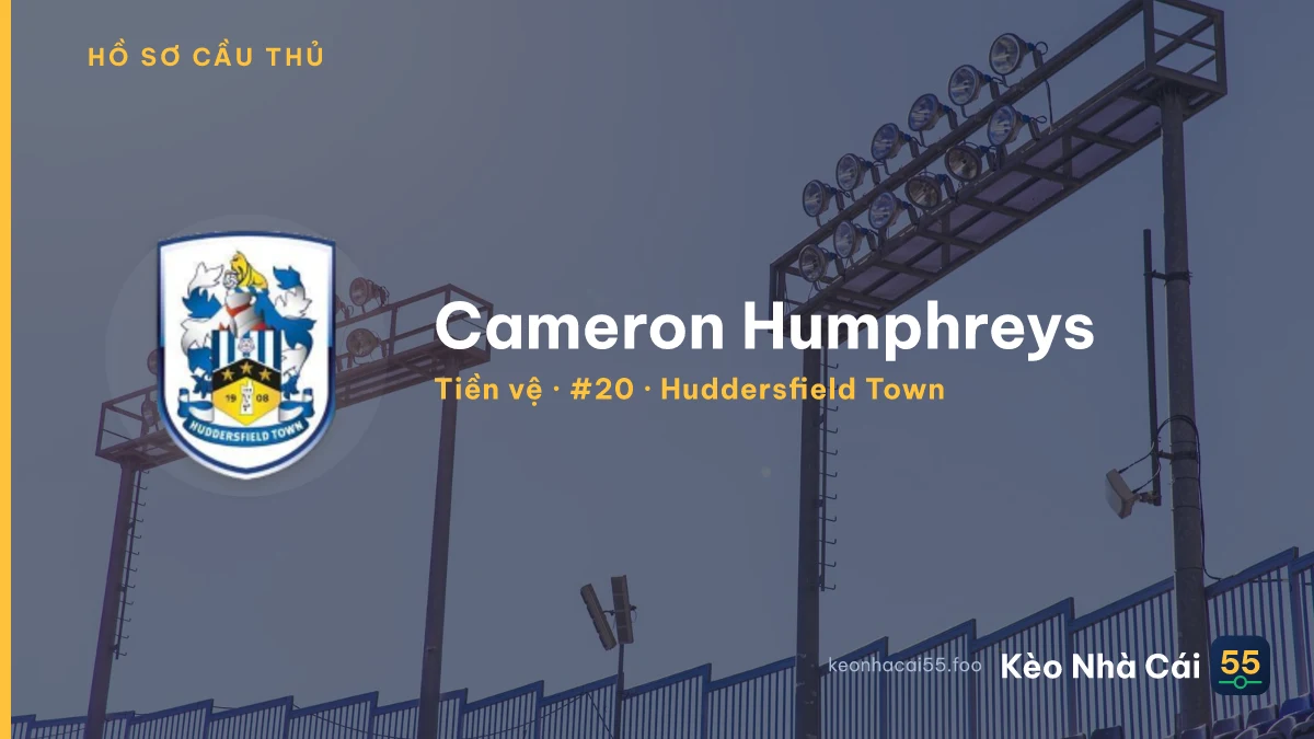 Cameron Humphreys — Huddersfield Town