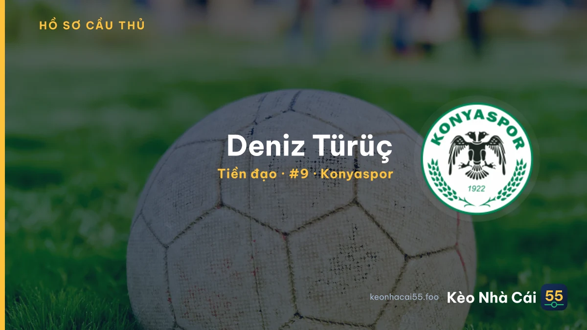 Deniz Türüç — Konyaspor