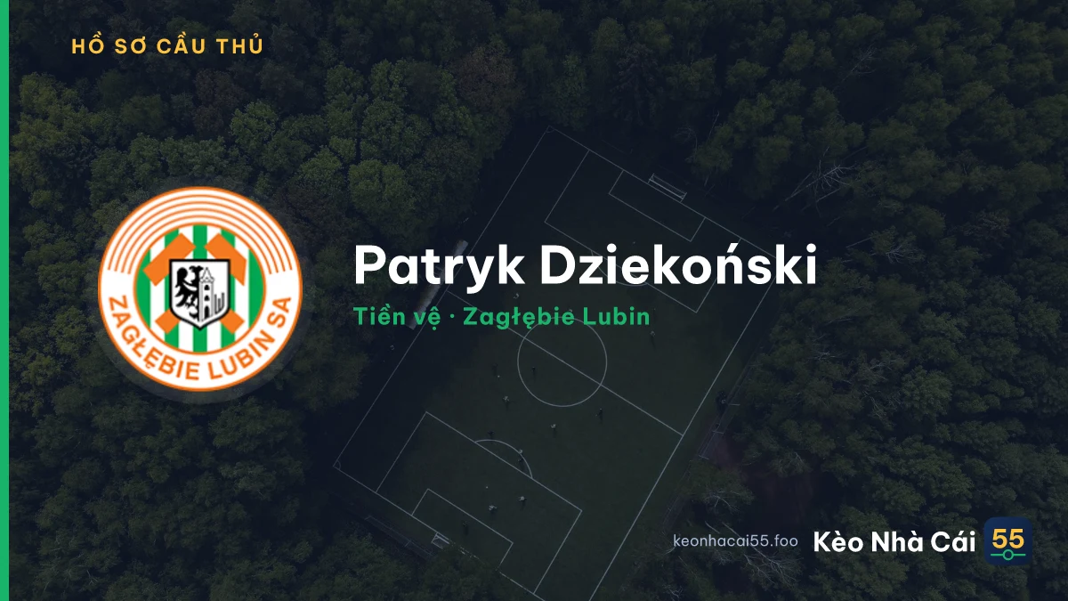 Patryk Dziekoński — Zagłębie Lubin