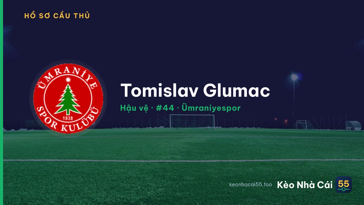 Tomislav Glumac — Ümraniyespor