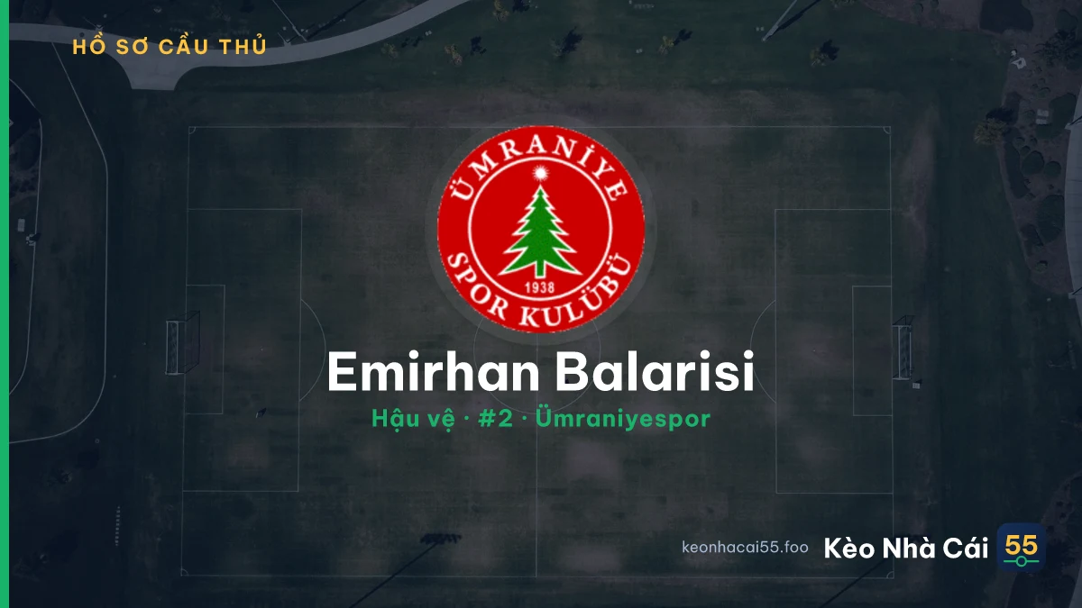Emirhan Balarisi — Ümraniyespor