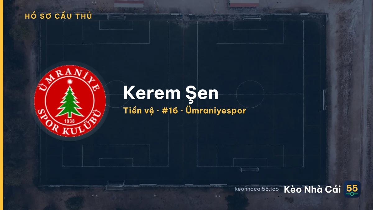 Kerem Şen — Ümraniyespor