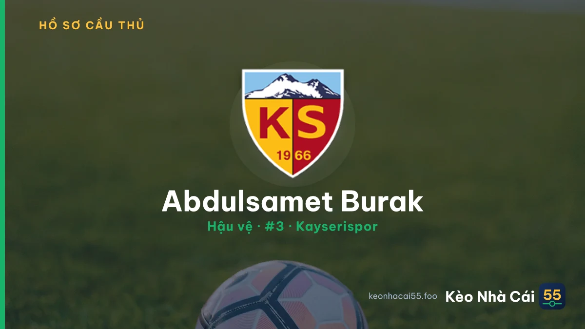 Abdulsamet Burak — Kayserispor