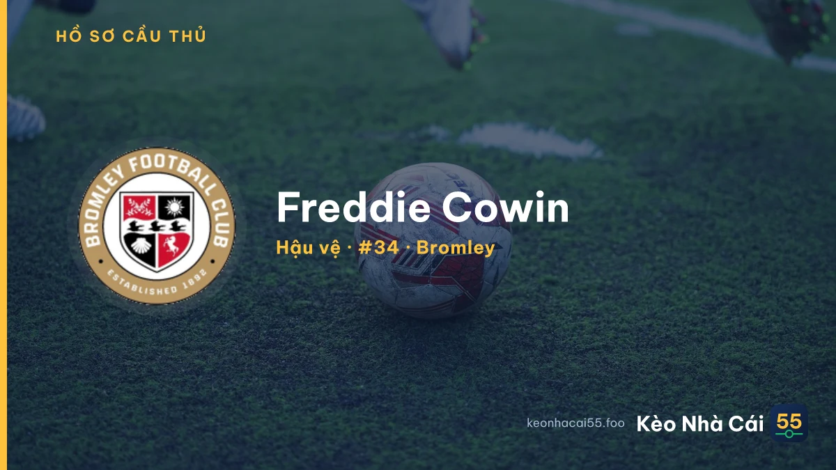 Freddie Cowin — Bromley