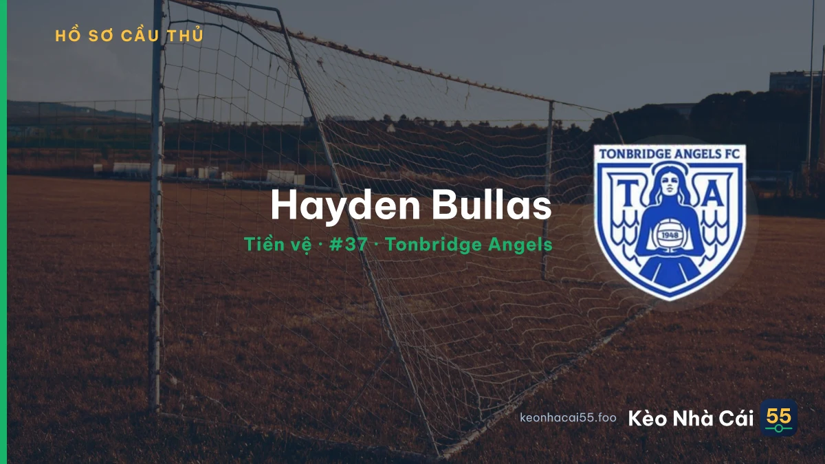 Hayden Bullas — Tonbridge Angels
