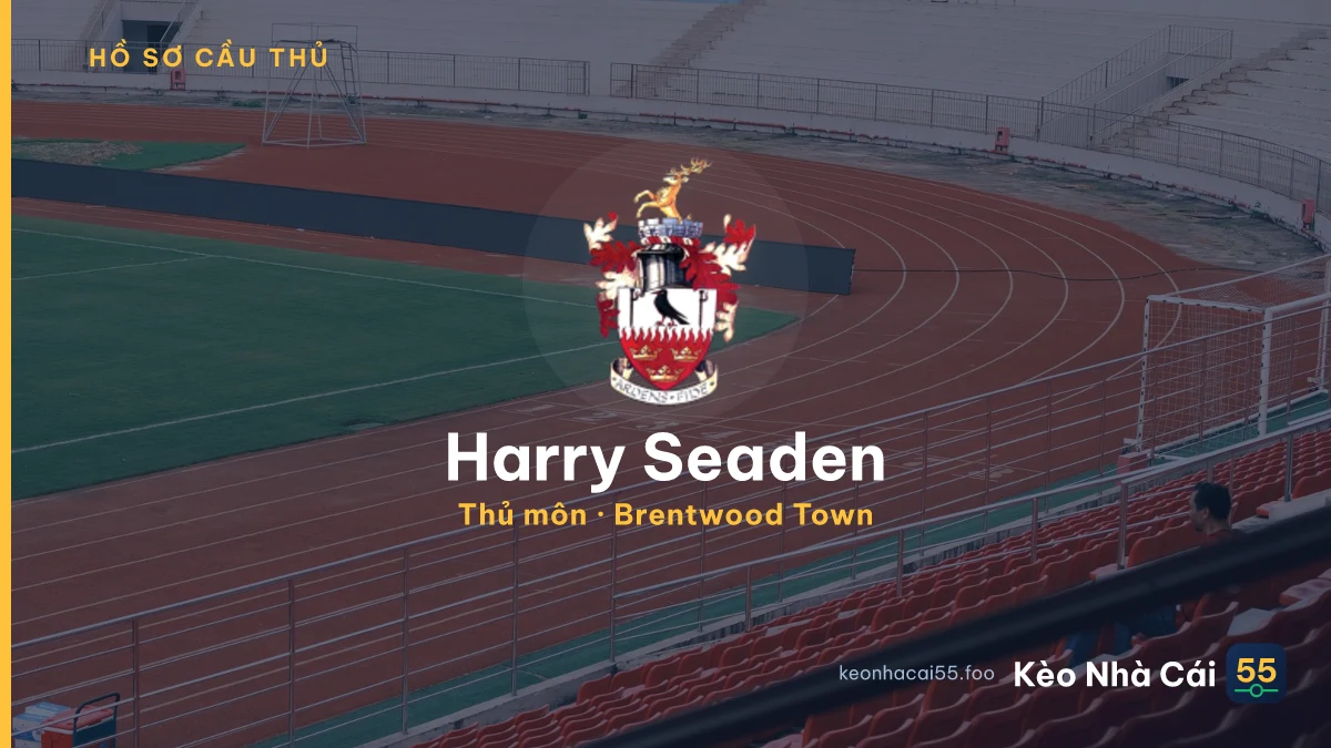 Harry Seaden — Brentwood Town