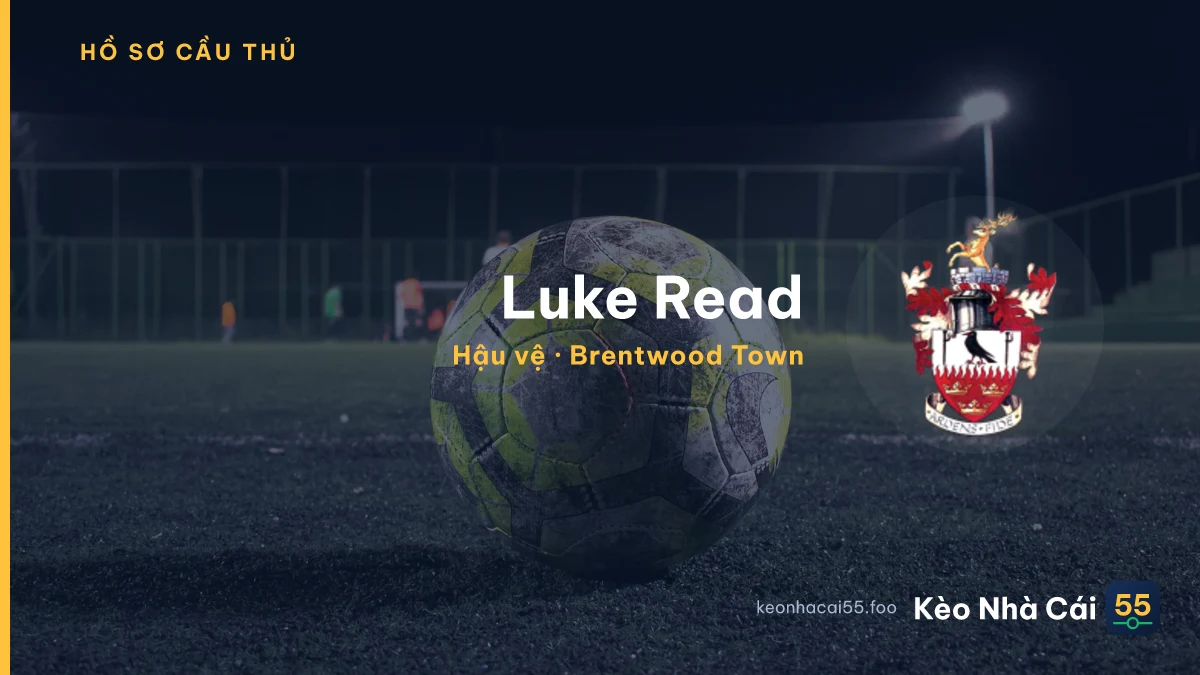 Luke Read — Brentwood Town